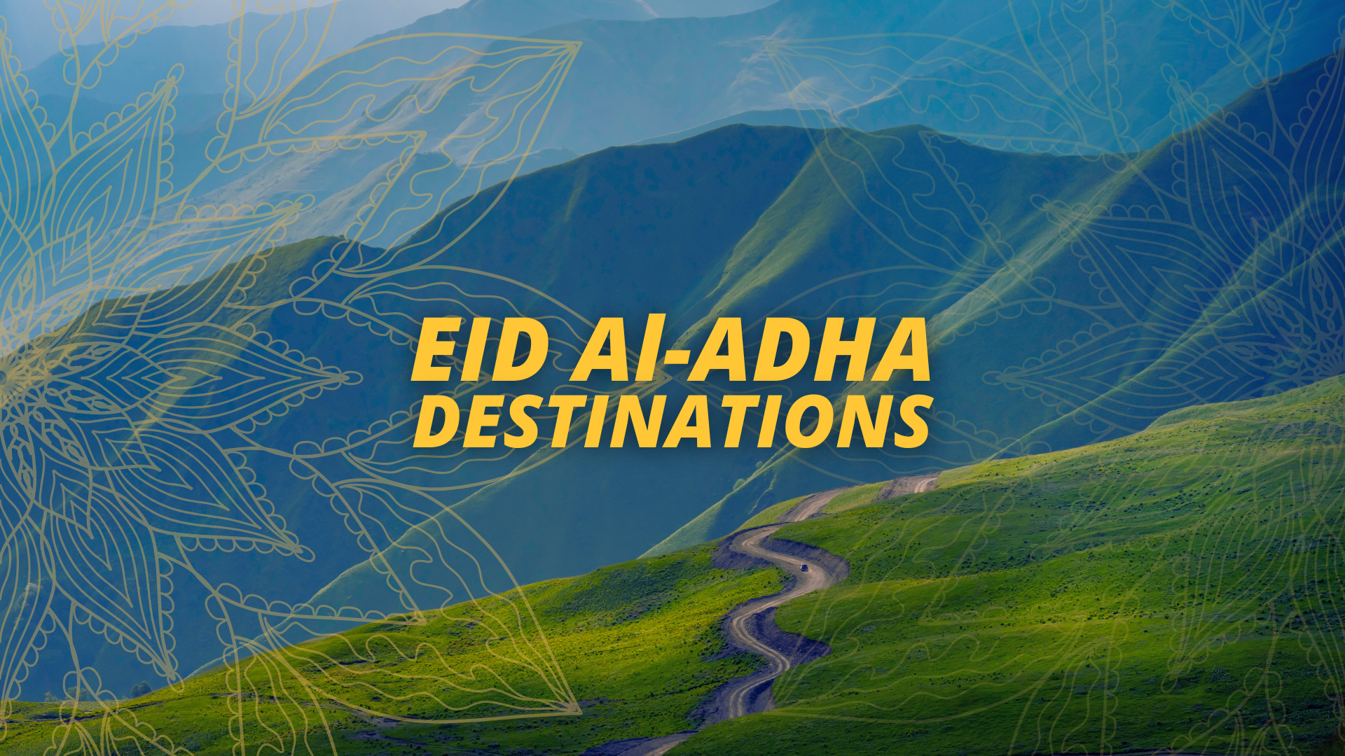 Eid Al-Adha Destinations